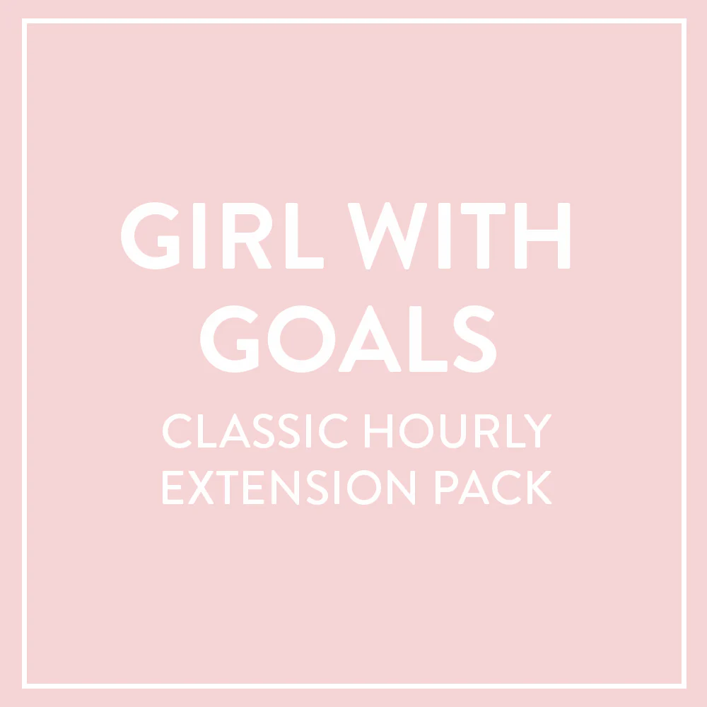 Girl With Goals Classic Hourly Extension Pack - Image 10